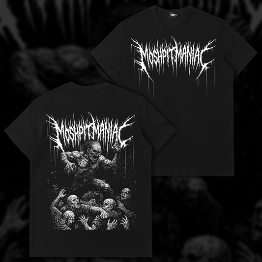 MOSHPIT MANIAC T-SHIRT
